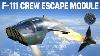 F 111 Aardvark Crew Escape Module Upscaled Documentary