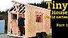 Tiny Home Diy Simple Mini Cabin Build Part 1